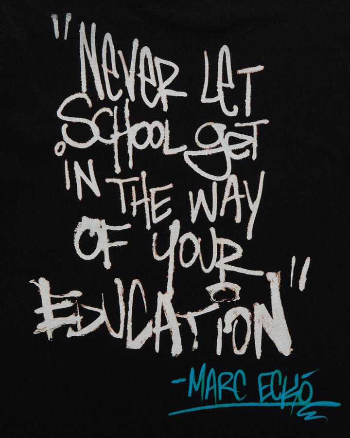 YOUR EDUCATION Tee